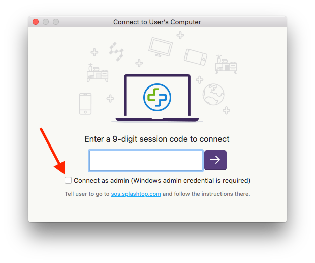 Splashtop interface to connect to a user's computer by entering a 9-digit session code