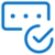 Blue icon of a rectangular speech bubble with three dots inside, next to a large checkmark in a circle, on a light gray background.