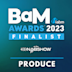 BaM Awards® 2023 Finalist at the NAB Show for Produce category
