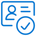 Blue outline icon of an ID card with a user silhouette and horizontal lines, accompanied by a large check mark in a circle, indicating verification or approval.