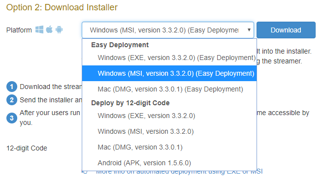 A dropdown menu for downloading software installers is open, showing options for Windows, Mac, and Android. “Windows (MSI, version 3.3.2.0) (Easy Deployment)” is highlighted. Download button is on the right.