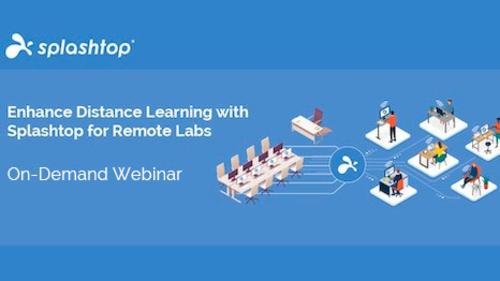 Webinar Sept 15, 2020: Enhance Distance Learning with Splashtop for Remote Labs