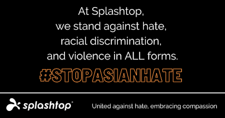 Banner with the hashtag Stop Asian Hate and the logo of Splashtop, showing support for the cause